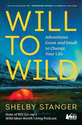 Will to Wild - Shelby Stanger