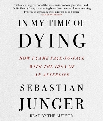 In My Time of Dying - Sebastian Junger