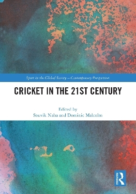 Cricket in the 21st Century - 