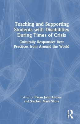 Teaching and Supporting Students with Disabilities During Times of Crisis - 