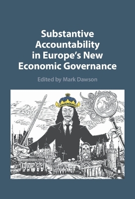 Substantive Accountability in Europe's New Economic Governance - 