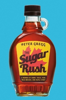 The Sugar Rush - Peter Gregg