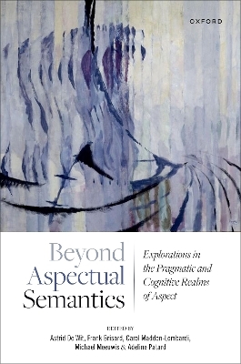 Beyond Aspectual Semantics - 