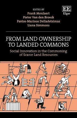 From Land Ownership to Landed Commons - 