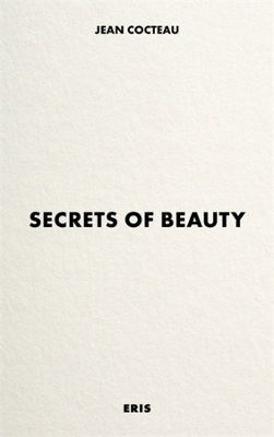 Secrets of Beauty - Jean Cocteau