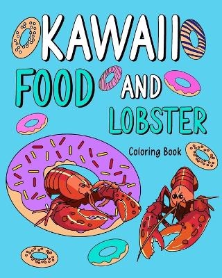 Kawaii Food and Lobster Coloring Book -  Paperland