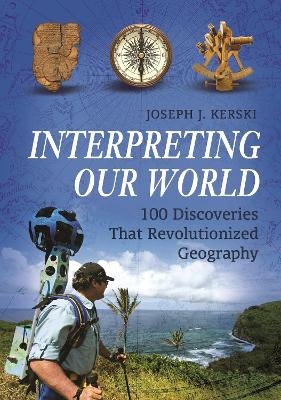 Interpreting Our World - Joseph J. Kerski