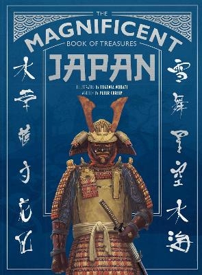 The Magnificent Book of Treasures: Japan - Peter Chrisp, Eugenia Nobati