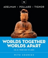 Worlds Together, Worlds Apart - Adelman, Jeremy; Pollard, Elizabeth; Tignor, Robert