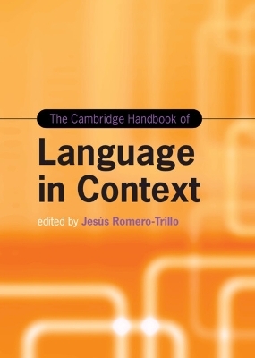 The Cambridge Handbook of Language in Context - 