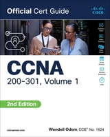 CCNA 200-301 Official Cert Guide, Volume 1 - Odom, Wendell