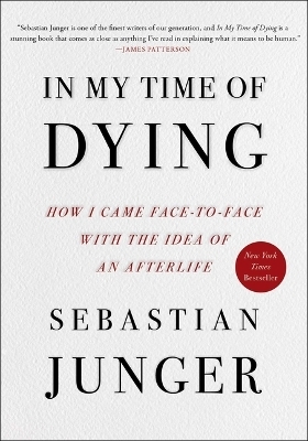 In My Time of Dying -  Sebastian Junger