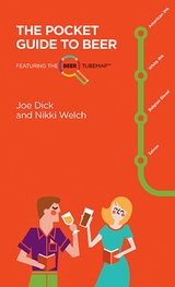 The Pocket Guide to Beer - Joe Dick, Nikki Welch