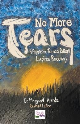 No More Tears - Dr Margaret Aranda