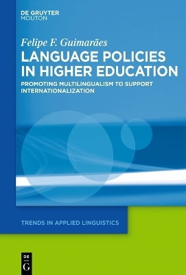 Language Policies in Higher Education - Felipe F. Guimarães