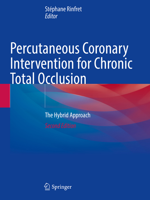 Percutaneous Coronary Intervention for Chronic Total Occlusion - 