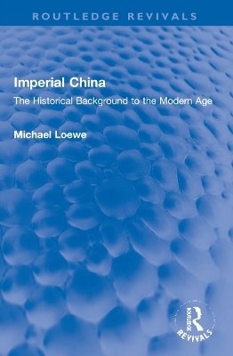 Imperial China - Michael Loewe