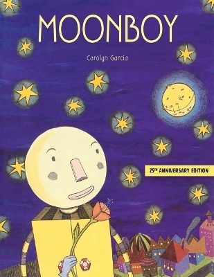 Moonboy - Carolyn Garcia