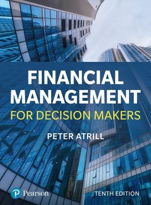 Financial Management for Decision Makers - Peter Atrill