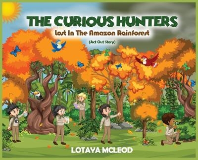 The Curious Hunters - Lotaya McLeod