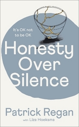 Honesty Over Silence - Regan, Patrick
