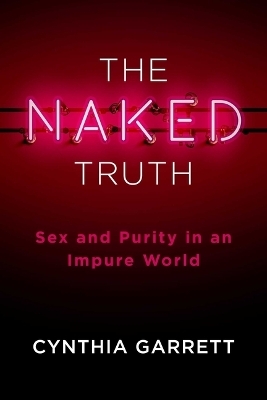 The Naked Truth - Cynthia Garrett
