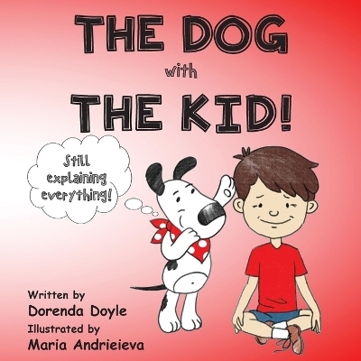 THE DOG with THE KID! - Dorenda Doyle