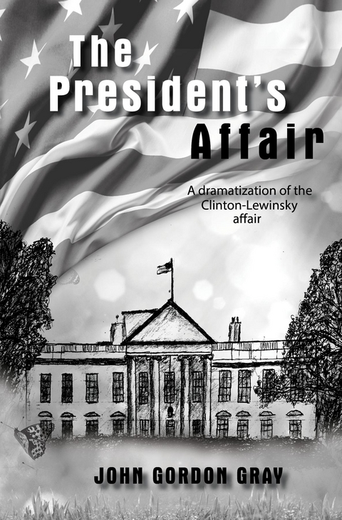 President's Affair -  JOHN GORDON GRAY