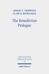 The Benedictine Prologue - Jeremy C. Thompson, Clare K. Rothschild