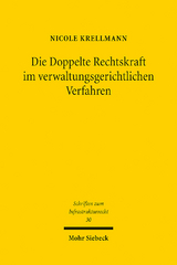 Die Doppelte Rechtskraft im verwaltungsgerichtlichen Verfahren - Nicole Krellmann
