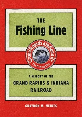 The Fishing Line - Graydon M. Meints