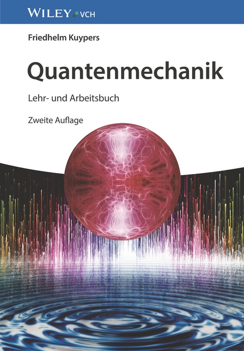 Quantenmechanik - Friedhelm Kuypers