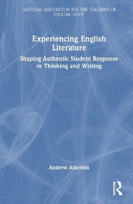 Experiencing English Literature - Andrew Atherton