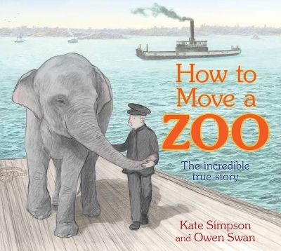 How to Move a Zoo - Kate Simpson