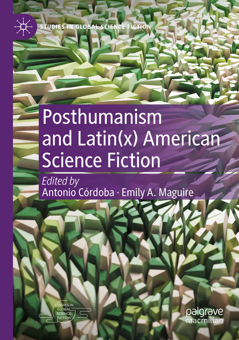 Posthumanism and Latin(x) American Science Fiction - 