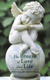 Breeze of Love and Life -  Perumal Muthukumar