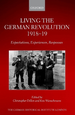 Living the German Revolution, 1918-19 - 