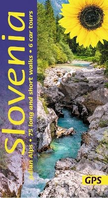 Slovenia and the Julian Alps Sunflower Walking Guide - David Robertson, Sarah Robertson