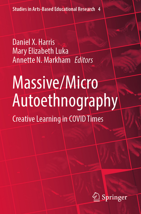 Massive/Micro Autoethnography - 