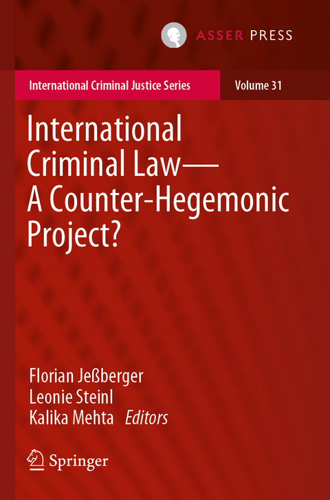 International Criminal Law—A Counter-Hegemonic Project? - 