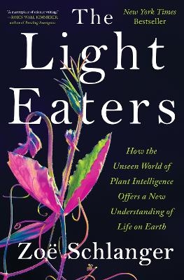 The Light Eaters - Zo� Schlanger