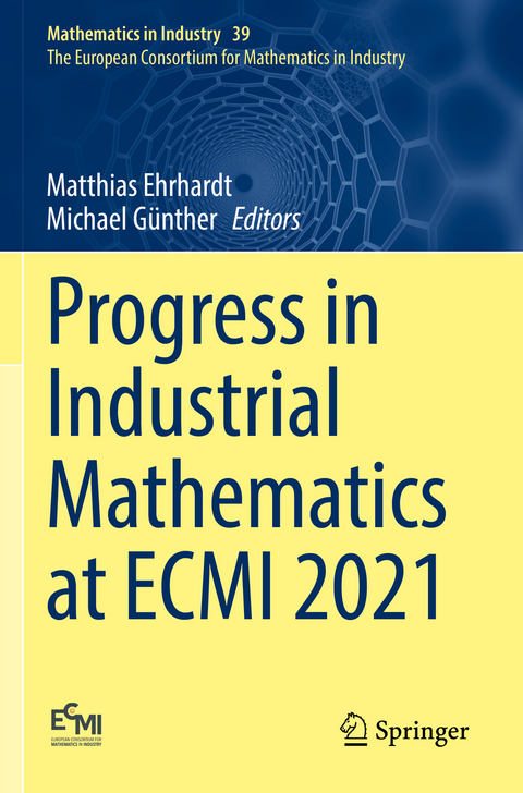 Progress in Industrial Mathematics at ECMI 2021 - 