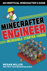 Minecrafter Engineer: Must-Have Starter Farms -  Megan Miller