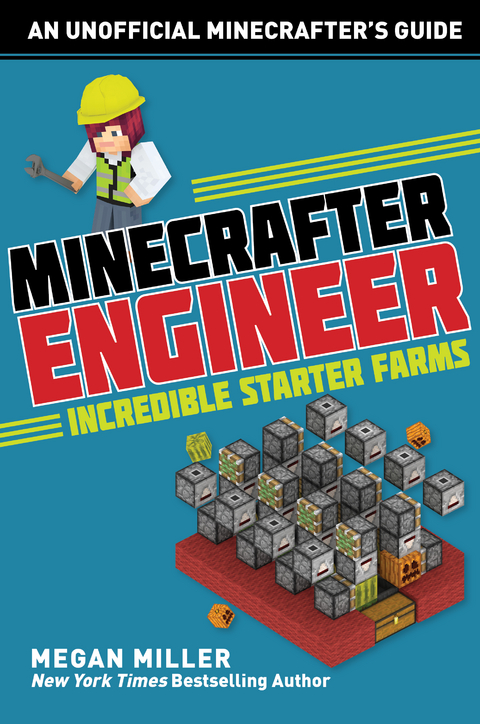 Minecrafter Engineer: Must-Have Starter Farms -  Megan Miller