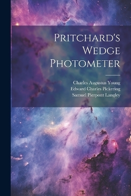 Pritchard's Wedge Photometer - Samuel Pierpont Langley