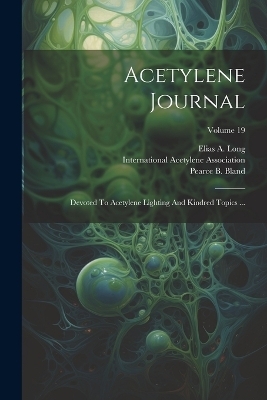 Acetylene Journal - Elias A Long