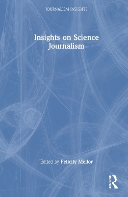 Insights on Science Journalism - 