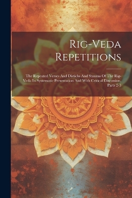 Rig-veda Repetitions -  Anonymous