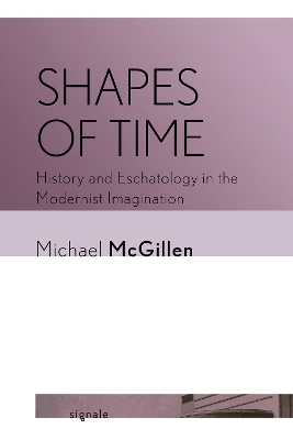 Shapes of Time - Michael McGillen