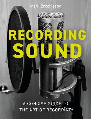 Recording Sound - Mark Brocklesby